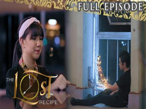 The Lost Recipe: Full Episode 52 .